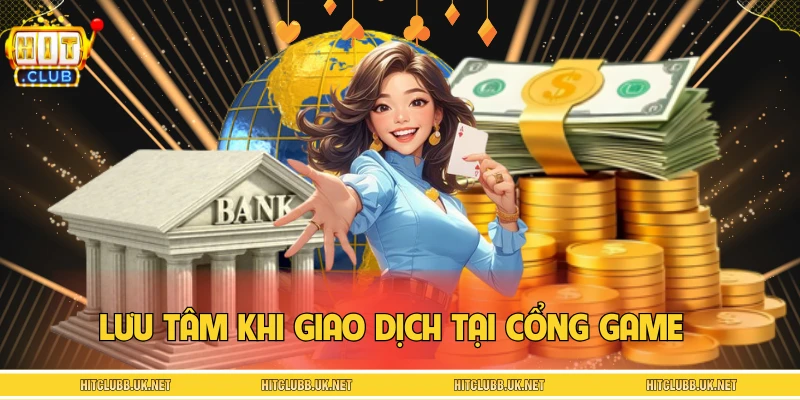 Rút tiền HITCLUB cần nắm vững điều gì?